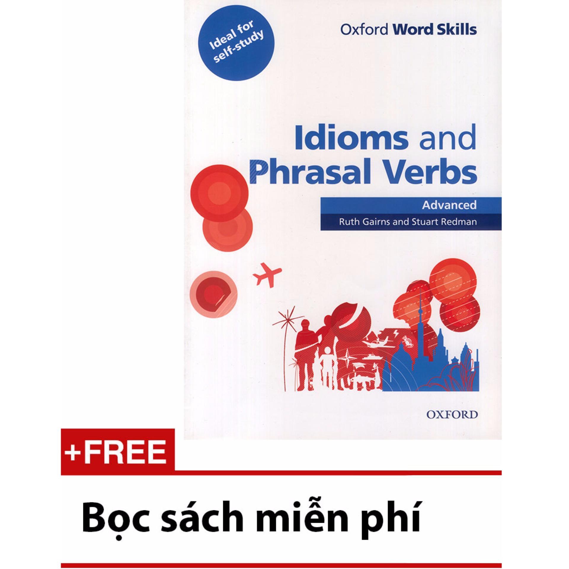 Oxford Word Skills - Idioms And Phrasal Verbs - Advanced