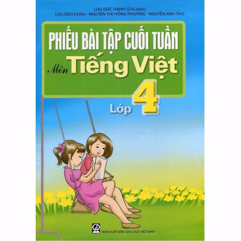 Mua Phiếu Bài Tập Cuối Tuần Tiếng Việt 4