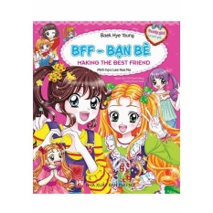 Pretty Girl: BFF – Bạn Bè – Making The Best Friend