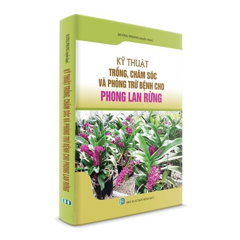 Mua Sách Nông Nghiệp - Kỹ thuật trồng, chăm sóc và phòng bệnh cho Phong Lan Rừng