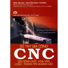Sổ Tay Gia Công CNC – Gia Công Chữ – Hoa Văn – Logo – Trang Trí Quảng Cáo
