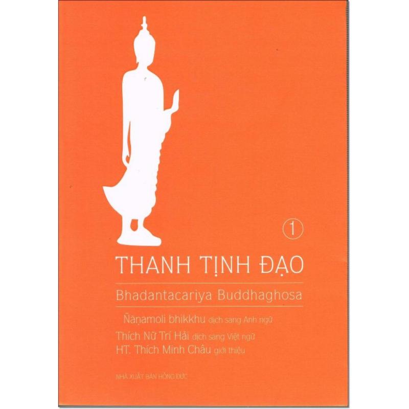 Mua Thanh Tịnh Đạo - The Path of Purification - Visuddhimagga Trọn bộ 2
quyển