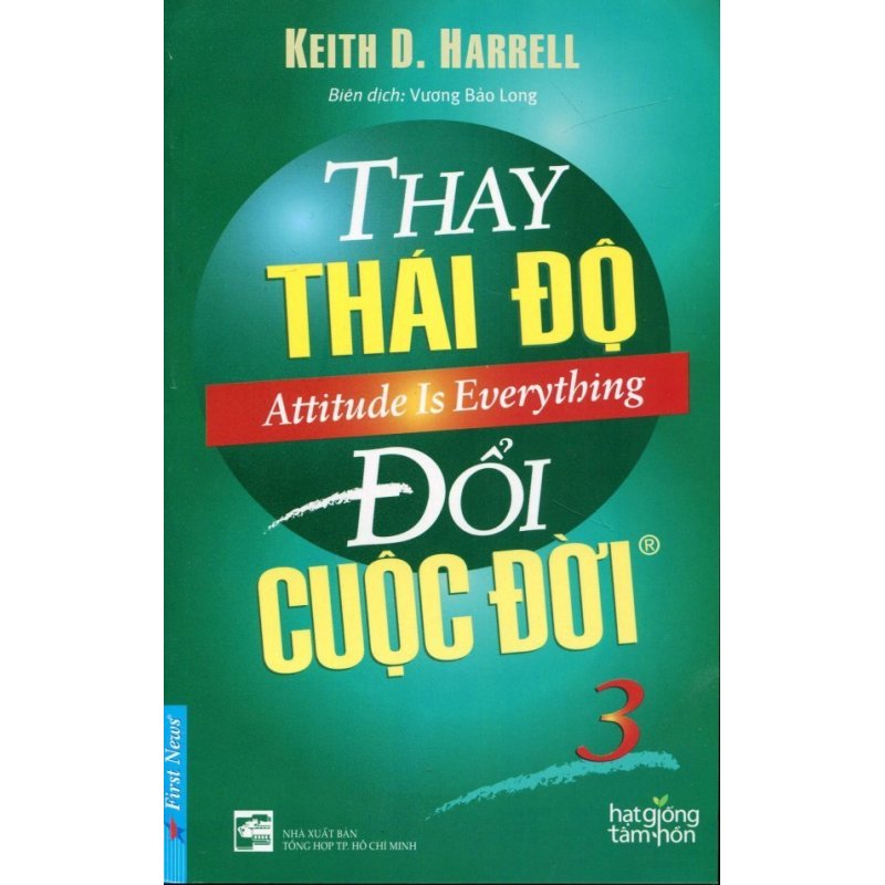 Mua Thay Thái Độ Đổi Cuộc Đời - Tập 3 (Tái Bản 2016) - Vương Bảo Long,
Keith D. Harrell