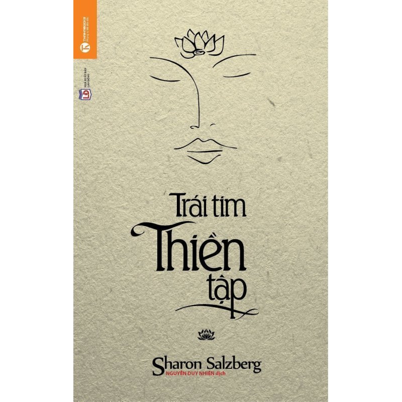 Mua Trái Tim Thiền Tập - Tái bản 03/2015 - Nguyễn Duy Nhiên và Sharon
Salzberg