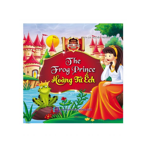 Truyện cổ tích song ngữ Anh Việt – Hoàng tử Ếch (bìa mềm)