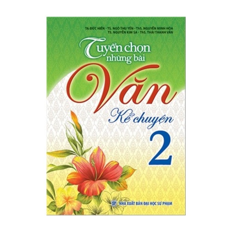 Mua Tuyển chọn những bài Văn kể chuyện 2