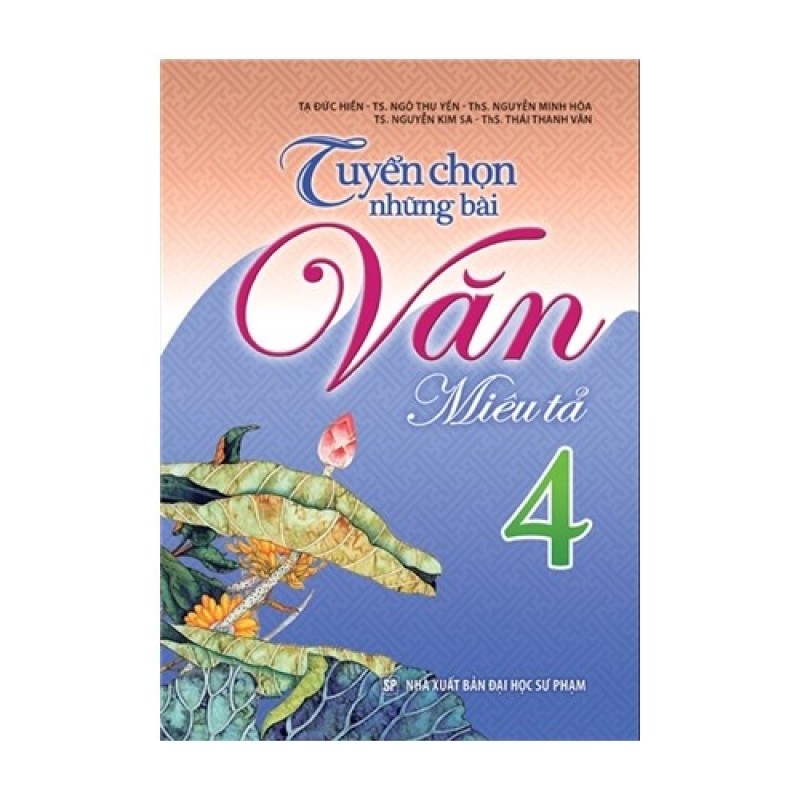 Mua Tuyển chọn những bài văn Miêu tả 4