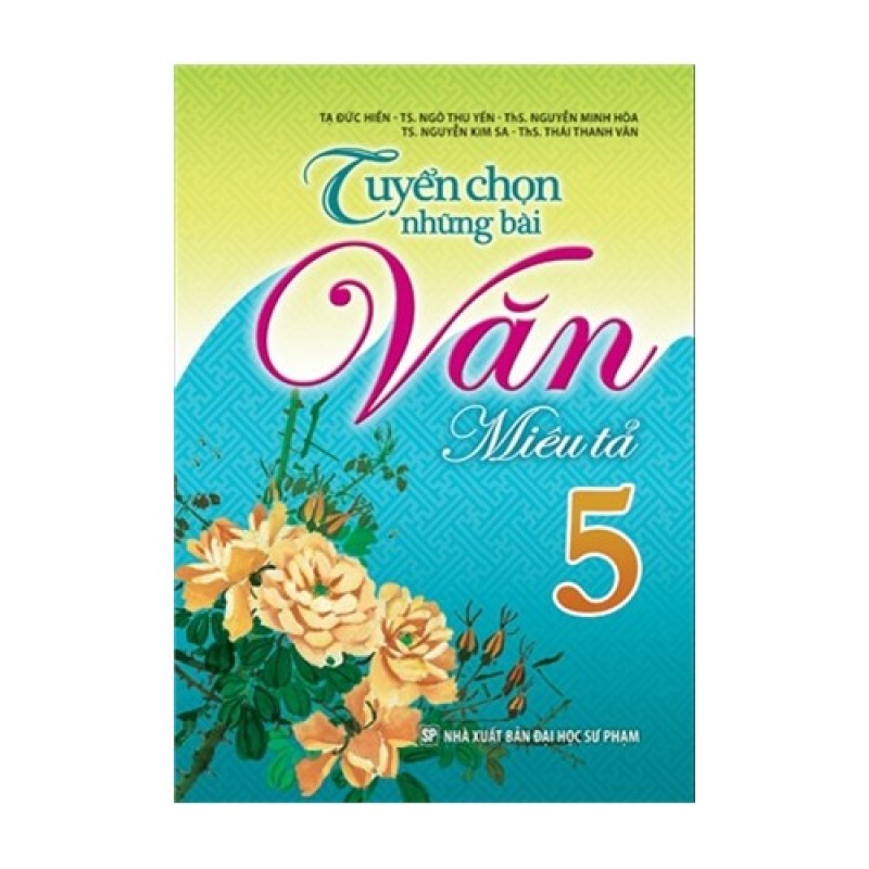 Mua Tuyển chọn những bài văn Miêu tả 5