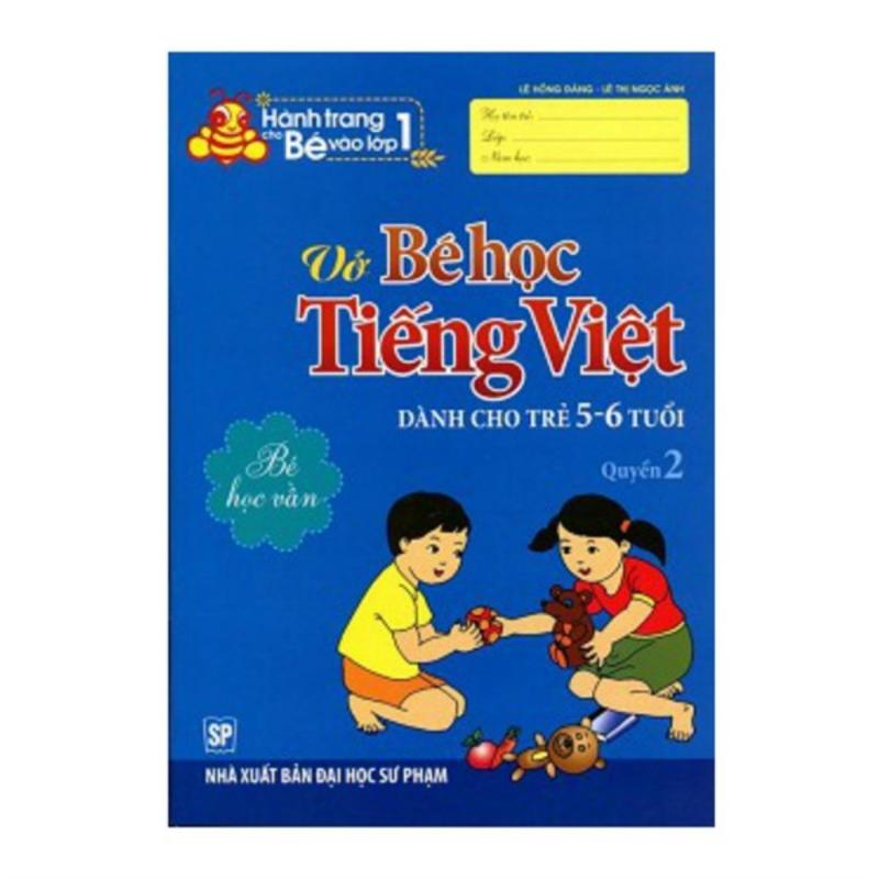 Mua Vở Bé Học Tiếng Việt Dành Cho Trẻ 5-6 Tuổi Q2