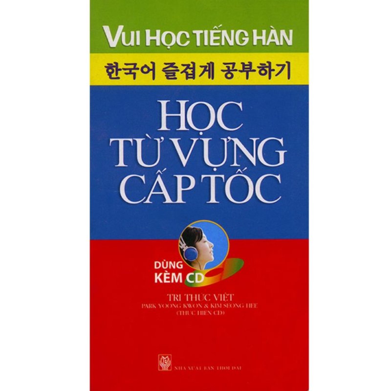 Mua Vui học tiếng Hàn - Học từ vựng cấp tốc (kèm CD)