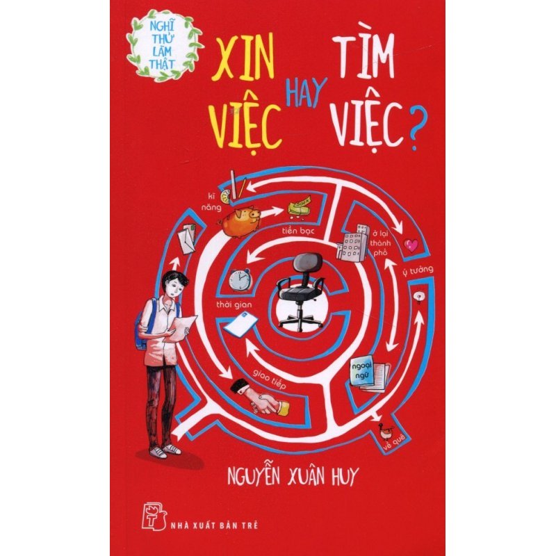 Mua Xin Việc Hay Tìm Việc? - Nguyễn Xuân Huy