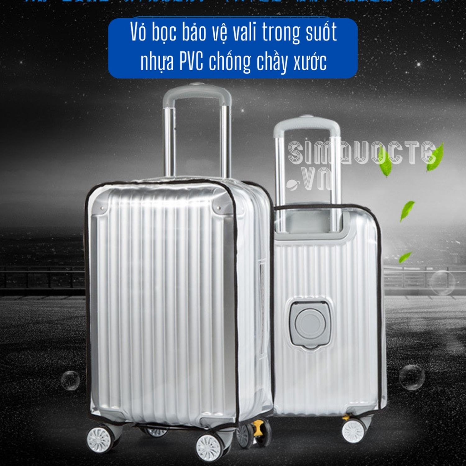 Vỏ bọc bảo vệ vali du lịch chất liệu nhựa PVC dày trong suốt chống chầy xước, chống lửa, chống...
