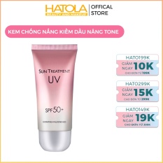 Kem chống nắng Sun Treatment UV SPF50+ dưỡng da ẩm mịn trắng hồng kiềm dầu nâng tông 60g Hatola
