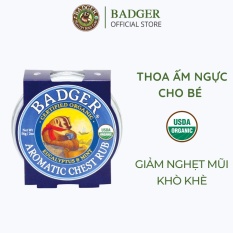 Sáp dầu hữu cơ thoa ấm ngực cho bé BADGER Chest Rub USDA organic – 21g 56g