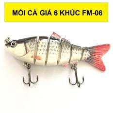Mồi cá 6 khúc FM 06 – Mồi câu cá