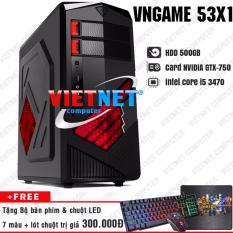 Nơi mua Máy tính chơi game VNgame 53X1 core i5 3470 GTX750 8GB 500GB (chuyên LOL, GTA 5, Battelground, Overwatch)