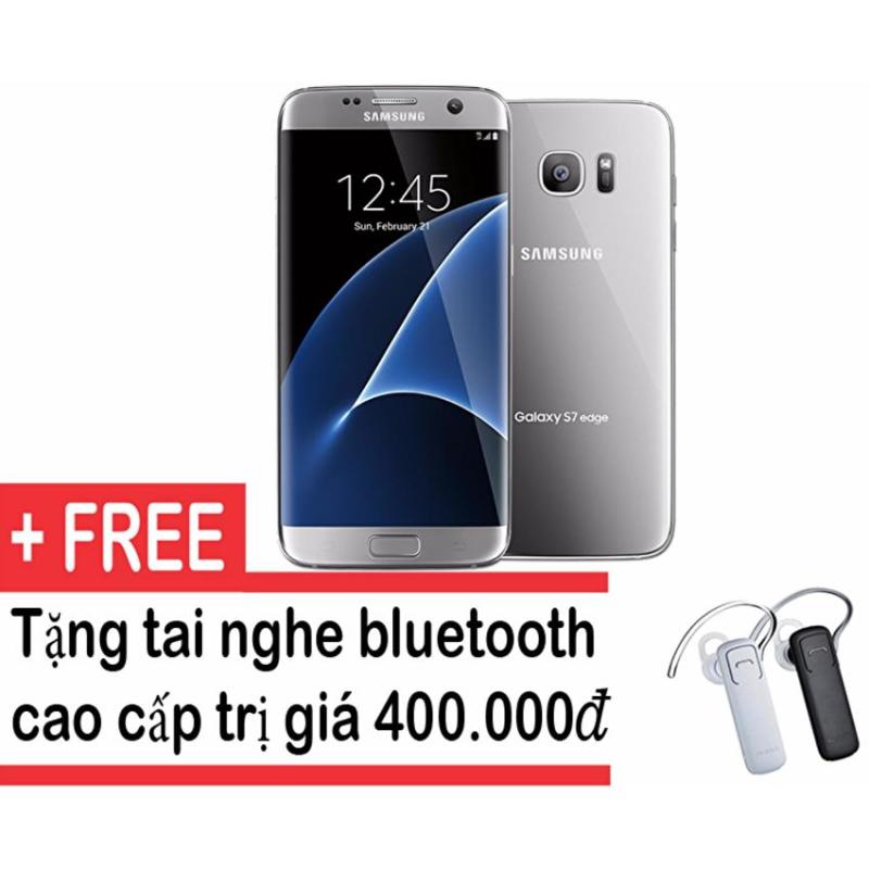 Samsung Galaxy S7 edge 32GB (Bạc) - Hàng nhập khẩu + Tặng tai nghe bluetooth