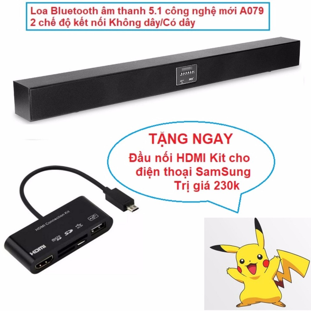 Soundbar Bluetooth âm thanh 5.1 THẾ HỆ MỚI A079 + Tặng kem đầu nối OTG HDMI Kit cho điện thoại