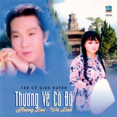 Châu CD016 – Hương Lan, Vũ Linh – Thương Về Cố Đô