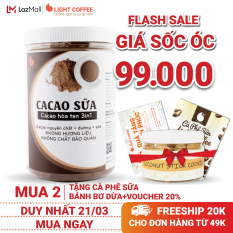 [MUA 2 TẶNG 3 QUÀ] Bột CACAO SỮA hòa tan 3 in 1 Light Cacao đậm đà thơm ngon,dùng pha uống liền, đặc biệt không pha trộn hương liệu, 100% từ cacao nguyên chất – hũ 550g