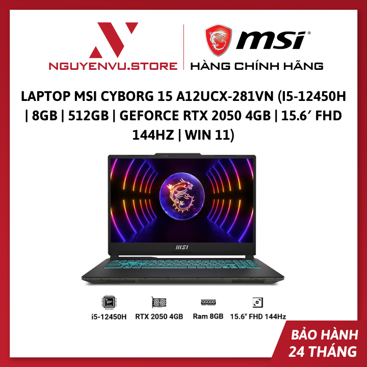 Laptop MSI Cyborg 15 A12UCX-281VN (i5-12450H | 8GB | 512GB | GeForce RTX 2050 | 15.6inch 144Hz | Win 11) – Hàng Chính Hãng