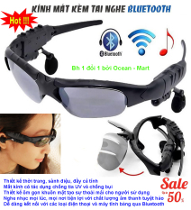Kính Râm Thời Trang Tích Hợp Tính Năng Hiện Đại – Mắt kính Bluetooth 4.1 SIÊU thông minh – mk4.1- Kính Râm Nghe Nhạc – Hàng HOT – Siêu Độc