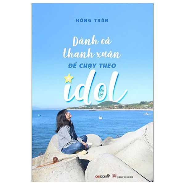 Fahasa - Dành Cả Thanh Xuân Để Chạy Theo Idol
