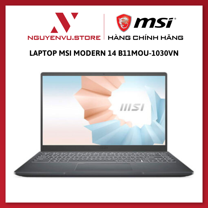 Laptop MSI Modern 14 B11MOU-1030VN (i3 1115G4 | 8GB | 256GB | 14′ FHD 60Hz | Win 11) – Hàng chính hãng