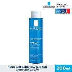 Nước cân bằng giàu khoáng dành cho da dầu La Roche Posay Effaclar Astringent Lotion 200ml