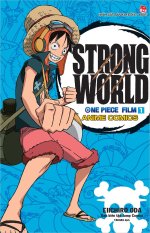 Kim Đồng – One Piece Film Strong World – Tập 1