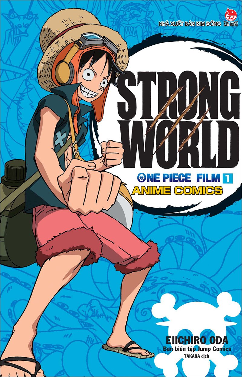 Kim Đồng - One Piece Film Strong World - Tập 1