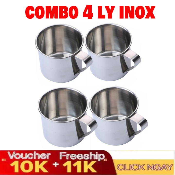 [COMBO 4 LY] Ly inox có quai uống nước. Ca làm đá có quai bằng inox/Chất liệu inox  đảm bảo an toàn cho sức khỏe