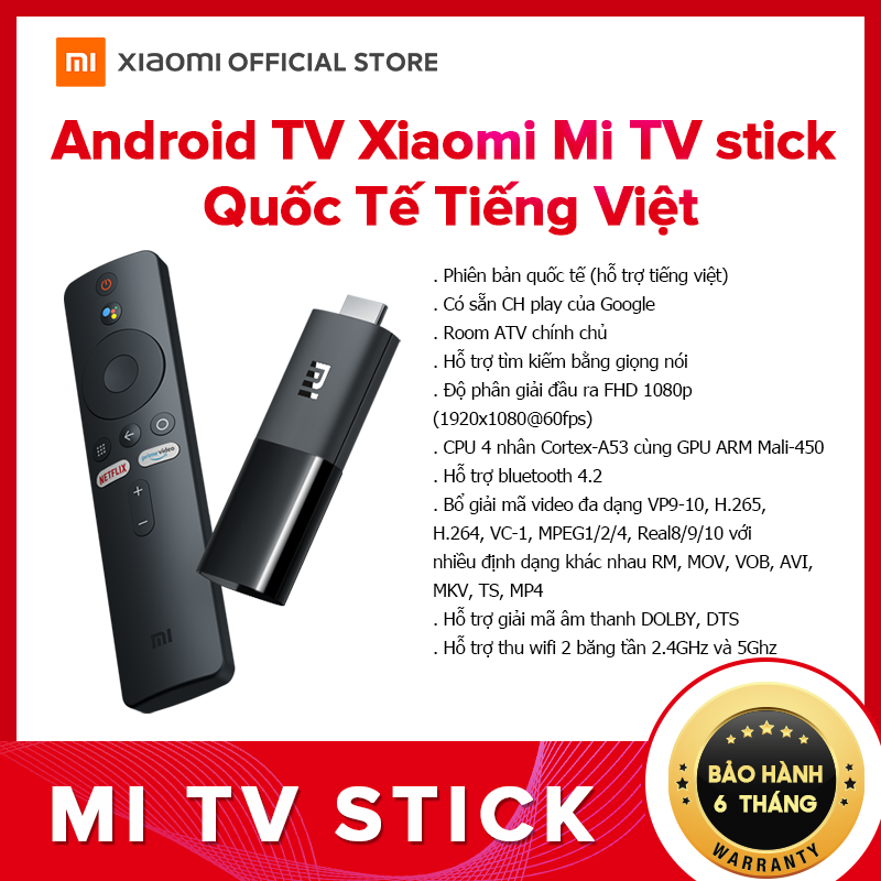 Xiaomi Mi TV Stick Android TV – Hỗ trợ Tiếng Việt, CPU 4 nhân, Kết nối Wifi, Bluetooth 4.2, Dolby DTS HD Dual Decoding 1GB RAM 8GB ROM, Google Assistant Netflix- Bảo hành chính hãng 12 tháng
