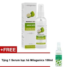 Giá Niêm Yết Serum bưởi Milaganics 100ml + Tặng serum bạc hà Milaganics 100ml  