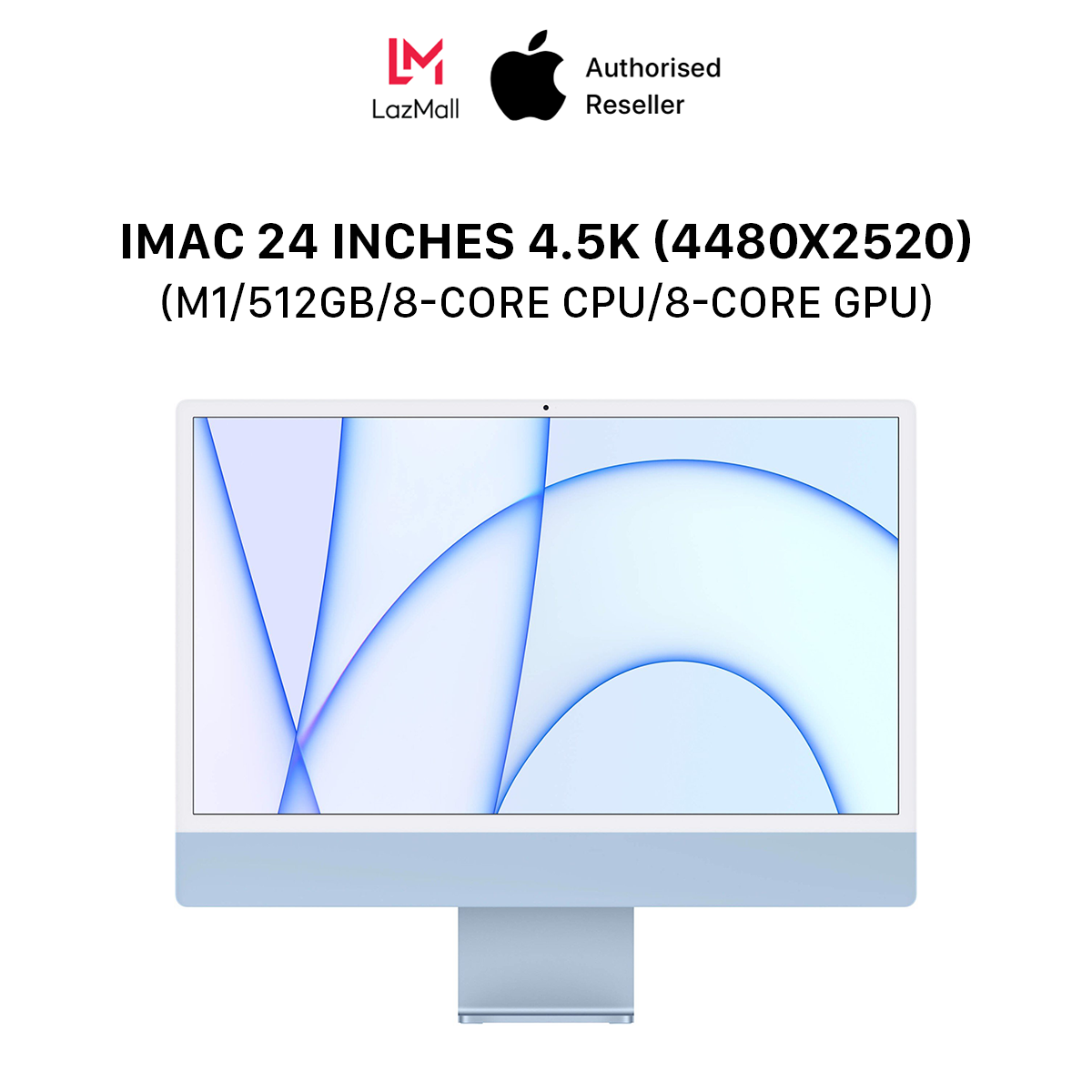 iMac 24 inches 4.5K (4480×2520) M1 Chipset (8GB & 16GB / 512GB / 8-Core CPU / 8-Core GPU) l HÀNG CHÍNH HÃNG