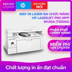 Máy in laser đa chức năng HP LaserJet Pro MFP M130A (Trắng) – Hãng phân phối chính thức