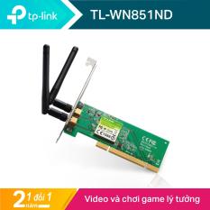 TP-Link Card mạng PCI Wi-Fi Chuẩn N 300Mbps- TL-WN851ND -Hãng phân phối chính thức