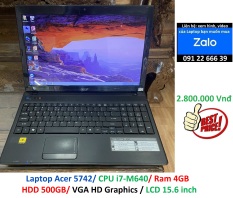 Laptop Acer Aspire 5742/ CPU i7-M640/ Ram 4GB/ HDD 500GB/ VGA HD Graphics / LCD 15.6 inch