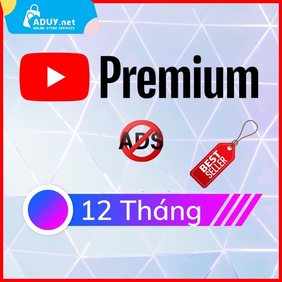 Youtube Không Quảng Cáo - Tài khoản Youtube Premium