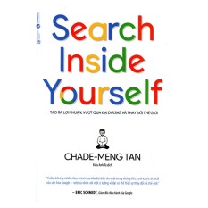 Search Inside Yourself – Tạo Ra Lợi Nhuận Vượt Qua Đại Dương Và Thay Đổi Thế Giới