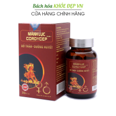 Tăng cường sinh lý nam Mãnh Lực Cordycep Plus bổ thận tráng dương, giảm đau lưng mỏi gối – Hộp 30 viên