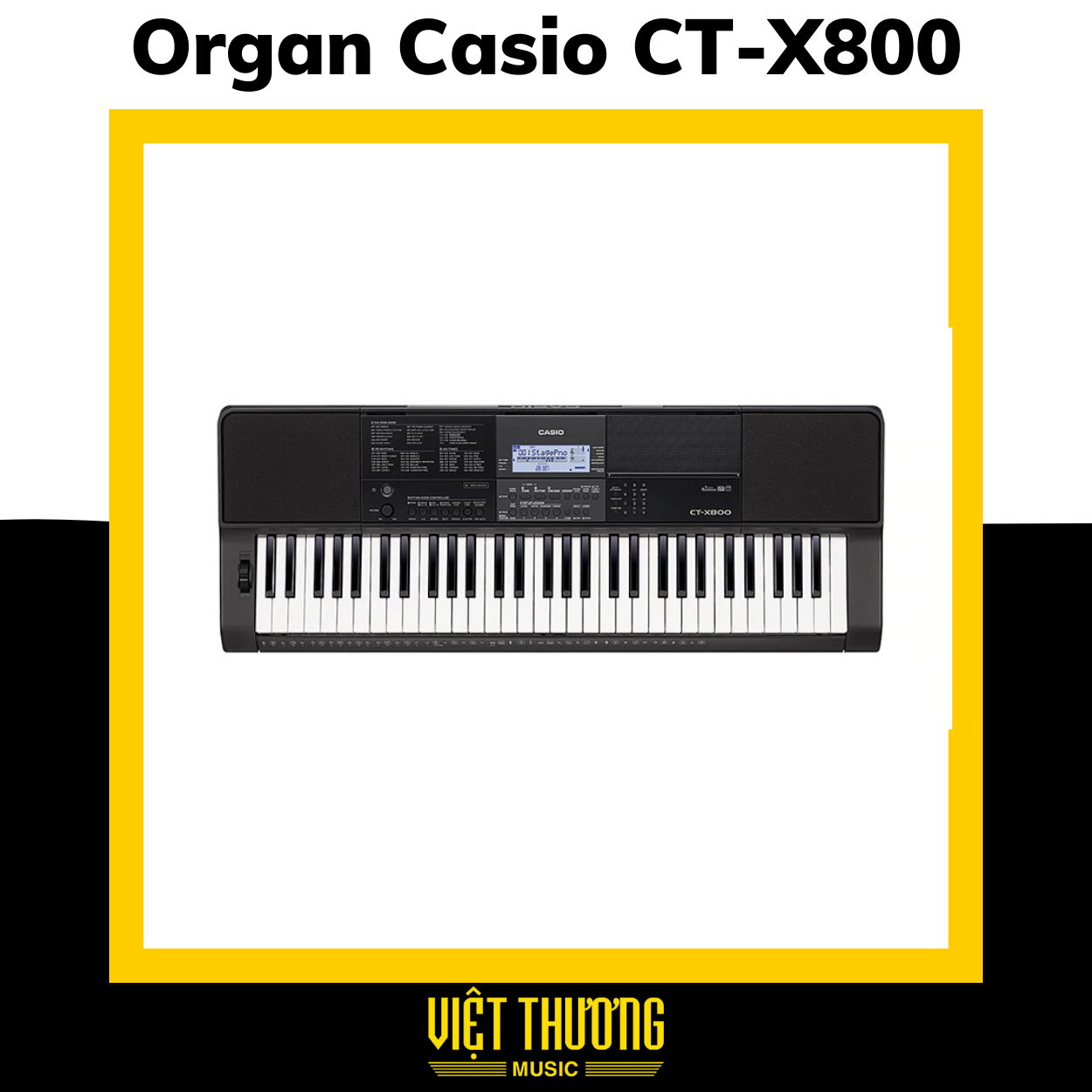 [Trả góp 0%] Đàn Organ Casio CT-X800 – Việt Thương Music