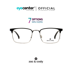 Gọng kính cận nam nữ chính hãng ZAC & CODY C04 phối kim loại, nhựa dẻo chống gãy cao cấp Hàn Quốc nhập khẩu by Eye Center Vietnam