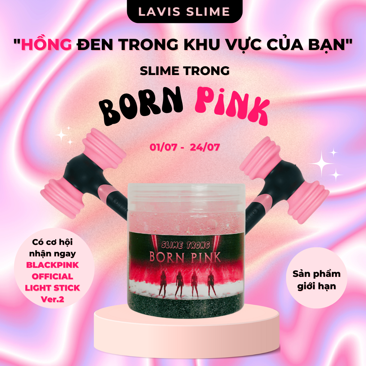 New Event – Slime Trong ” Born Pink ” – Sản phẩm giới hạn hòa cùng sự kiện concert của BLACKPINK
