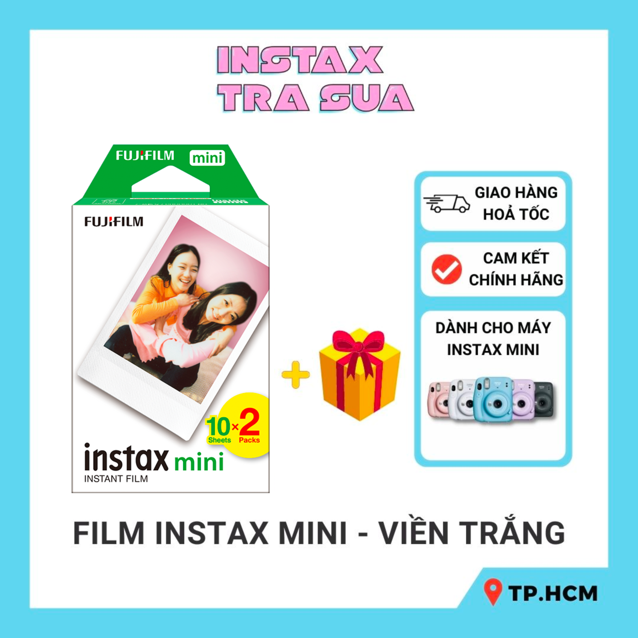 [HCM] INSTAX MINI FILM - Viền Trắng - Giấy in cho máy ảnh lấy liền Instax Mini Fujifilm - Chính...