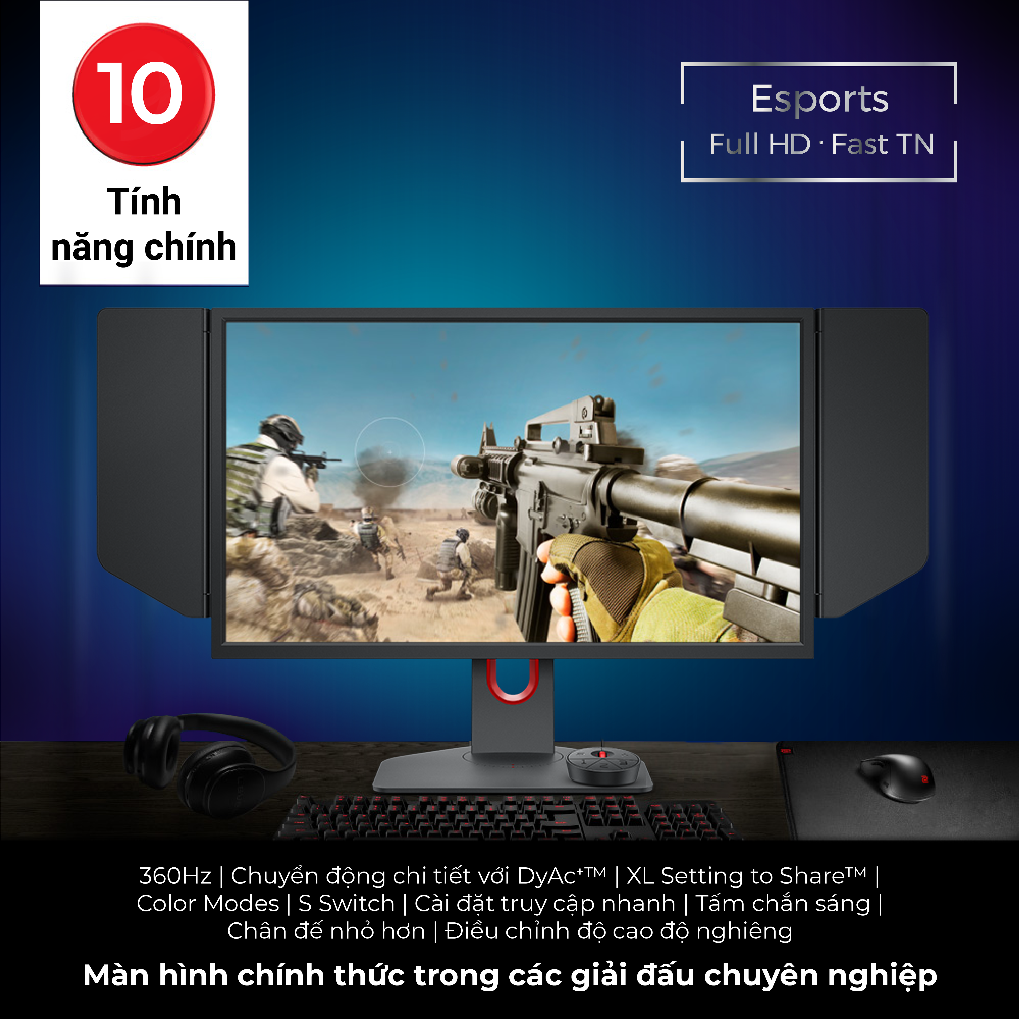 [MỚI] Màn hình gaming BenQ ZOWIE XL2566K 24.5 inch 360Hz công nghệ DyAc⁺™ chuyên gaming eSports FPS (VALORANT, CSGO, PUBG)