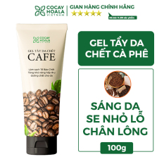 Gel tẩy da chết cà phê Cocayhoala dung tích 100g tẩy tế bào chết, làm sáng mịn da, se khít lỗ chân lông – Hàng chính hãng