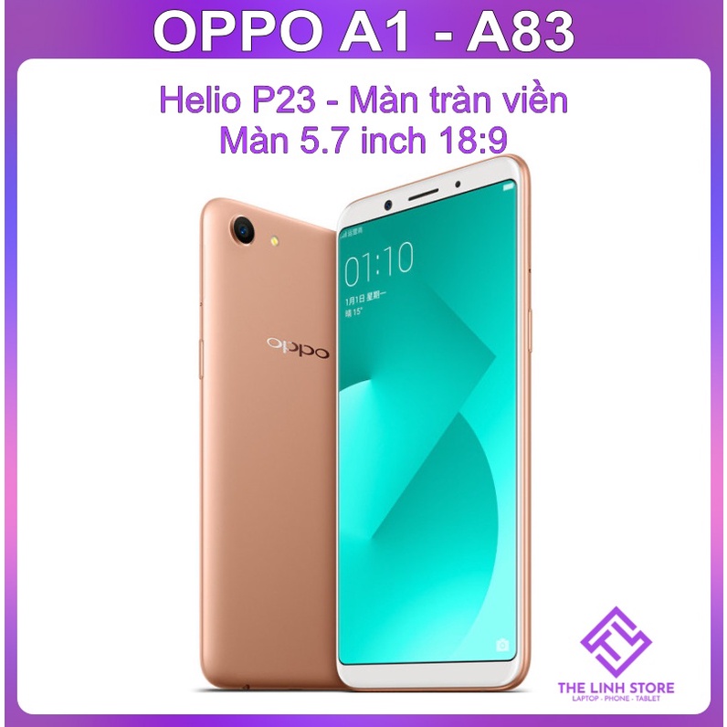 Điện thoại OPPO A1 (OPPO A83) màn 5.7 inch - Helio P23