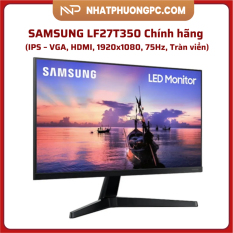 Màn hình LCD 27” SAMSUNG LF27T350 Chính hãng (IPS – VGA, HDMI, 1920×1080, 75Hz, Tràn viền)