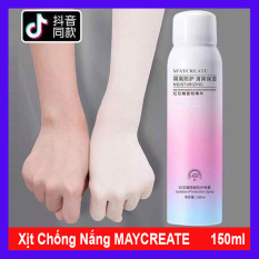 Xịt chống nắng phun sương Maycreate(150ml) Cao Cấp Trắng Da, Không Trôi, Không Lộ Kem
